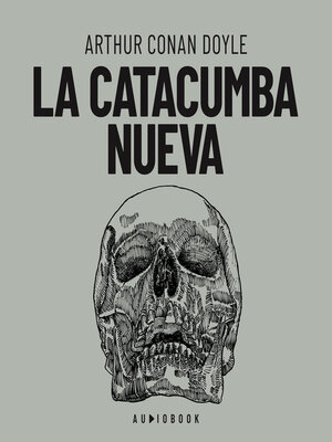 cover image of La catacumba nueva (Completo)
